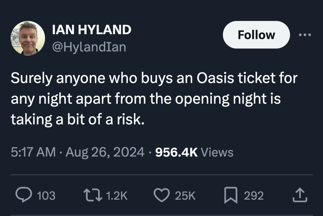 screenshot - Ian Hyland Surely anyone who buys an Oasis ticket for any night apart from the opening night is taking a bit of a risk. Views 103 25K 292